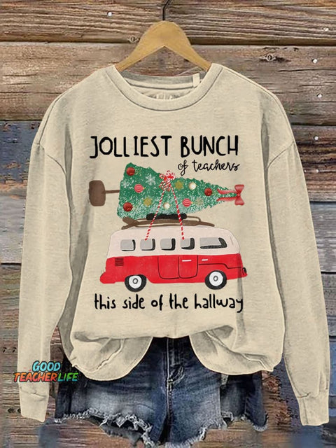 Jolliest Bunch of Teacher This Side of The Hallway Casual Print Sweatshirt