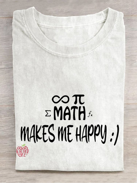 Math Makes Me Happy Casual Print T-shirt