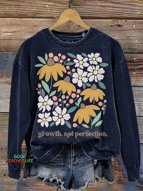Mental Health Growth Not Perfection Positive Affirmation Casual Print Sweatshirt
