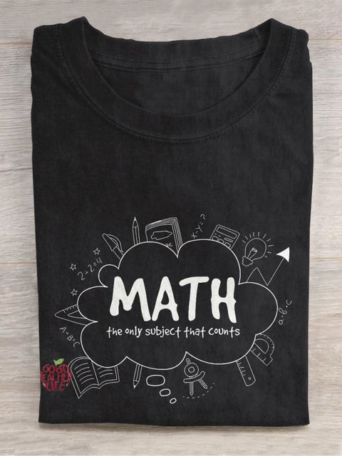 Math Is The Only Subject That Matters Casual Print T-shirt