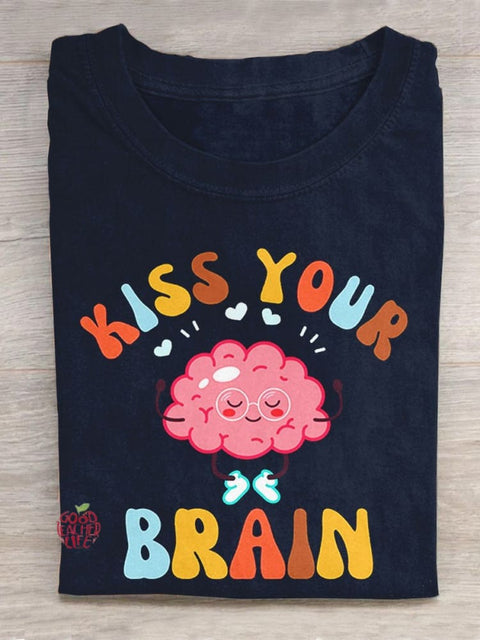 Kiss Your Brain Casual T-Shirt