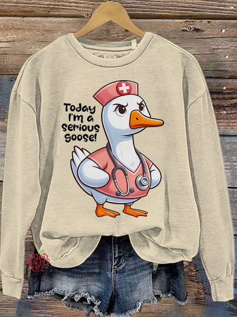 Silly Goose Cute Gift For Nurse Casual  Sweatshirt