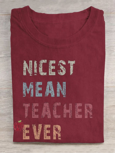 Nicest Mean Teacher Evere Casual Print T-shirt