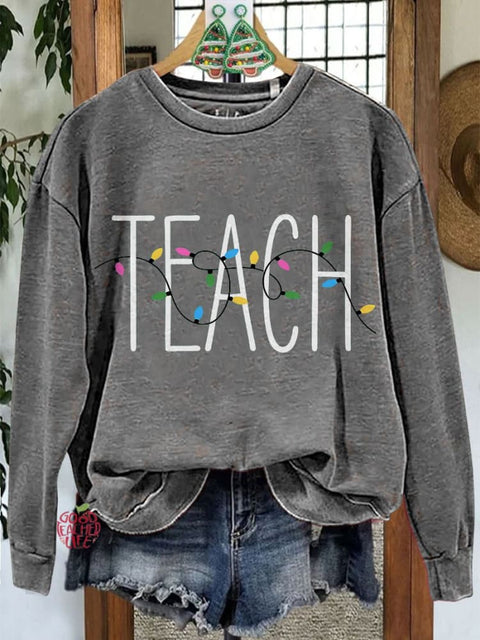 ChristmasTeacher Festive Teach Casual Sweatshirt