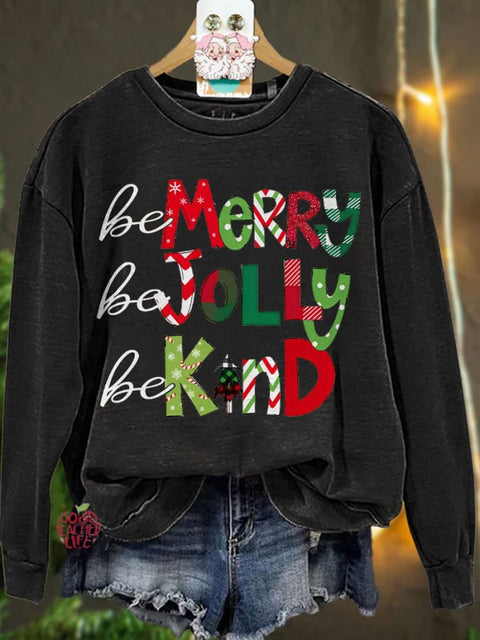 Be Merry Be Jolly Be Kind Teacher Christmas Casual Sweatshirt