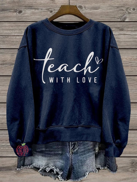 Teacher Love Casual  Sweatshirt