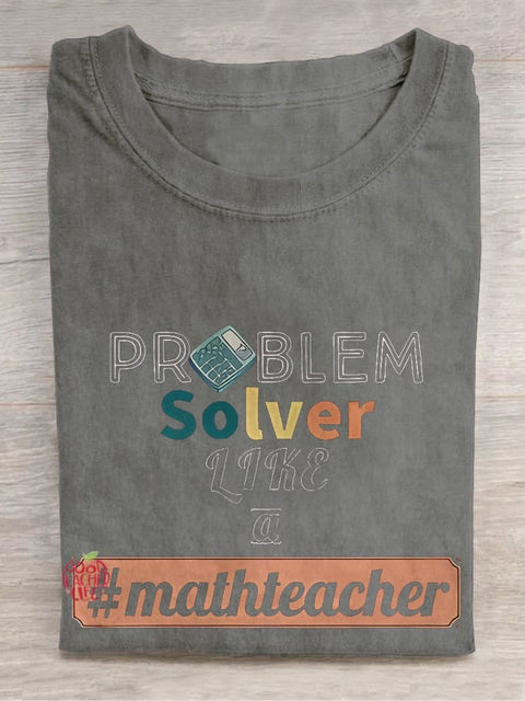 Problem Solver Math Teacher Casual Print T-shirt