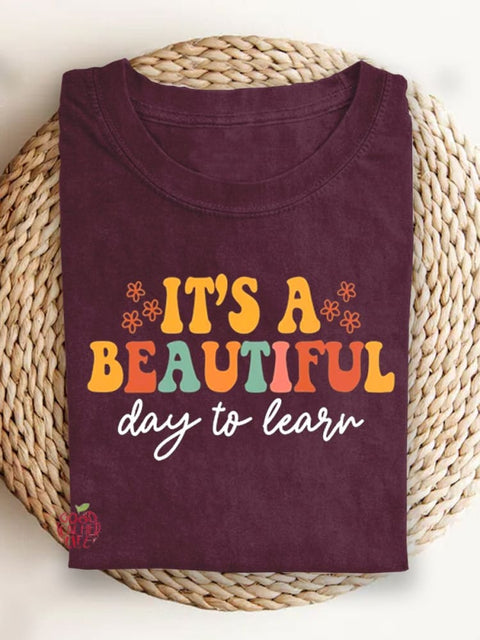 Its A Beautiful Day Teacher Shirt Back to School T-shirt