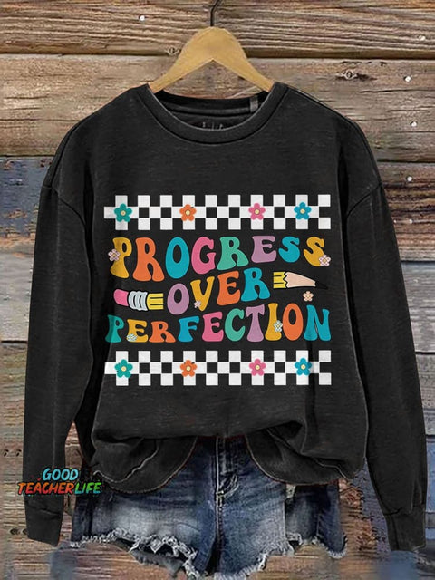 Progress Over Perfection Teacher Casual Print Sweatshirt