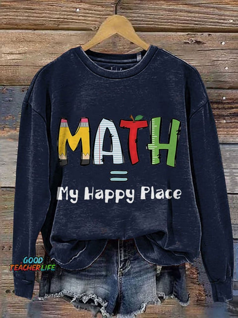 Math Is My Happy Place Cute Math Casual Print Sweatshirt