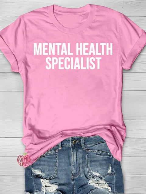 Mental Health Awareness Specialist Printing T-shirt