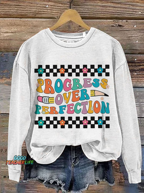 Progress Over Perfection Teacher Casual Print Sweatshirt