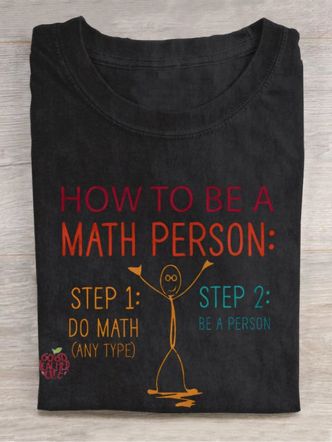 How To Become A Math Casual Print T-shirt