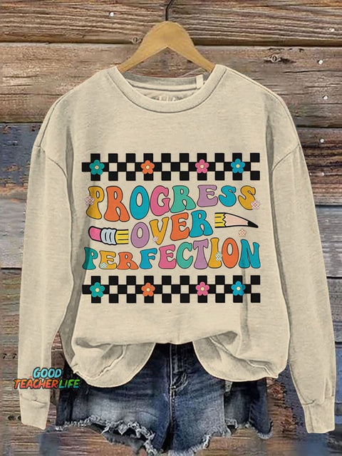 Progress Over Perfection Teacher Casual Print Sweatshirt