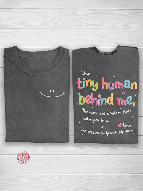 Dear Tiny Human Behind Me Teacher T-shirt