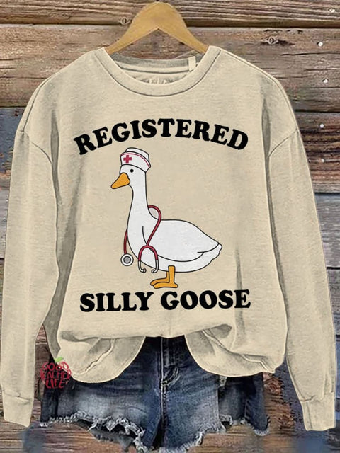 Registered Silly Goose Nurse Gift Casual  Sweatshirt