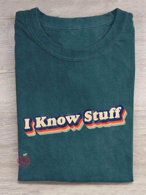 I Know Stuff Creative Design Teacher T-shirt