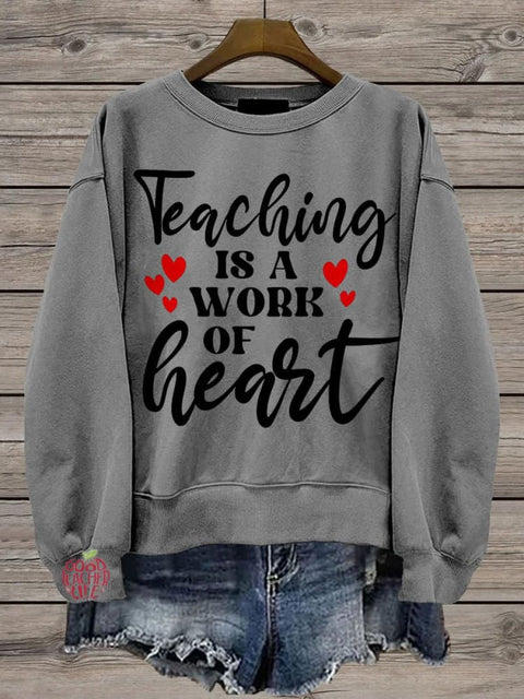 Teacher Quote  Teacher Life Casual  Sweatshirt