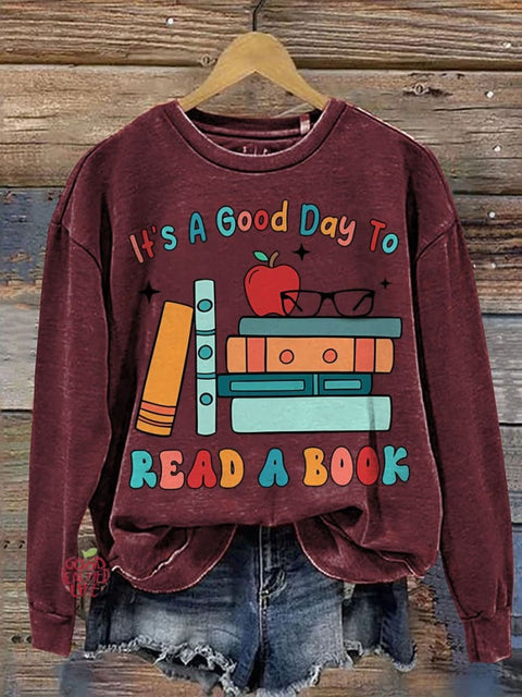 Teacher  Its a Good Day to Read a Book Casual  Sweatshirt