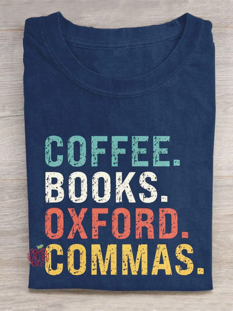 Coffee Books Oxford Commas Teacher Art Print Casual T-Shirt