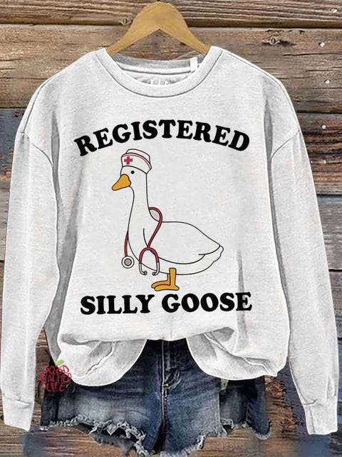 Registered Silly Goose Nurse Gift Casual  Sweatshirt