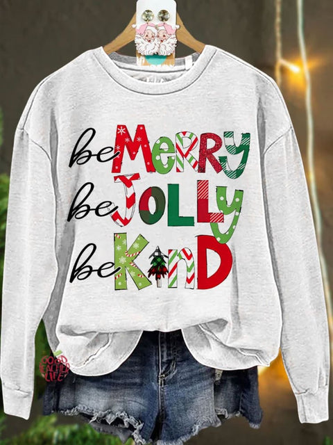 Be Merry Be Jolly Be Kind Teacher Christmas Casual Sweatshirt