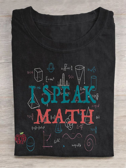 I Speak Math Casual Print T-shirt