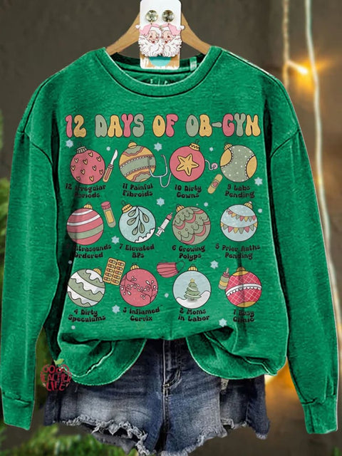 Christmas 12 Days Of OBGYN Casual  Sweatshirt