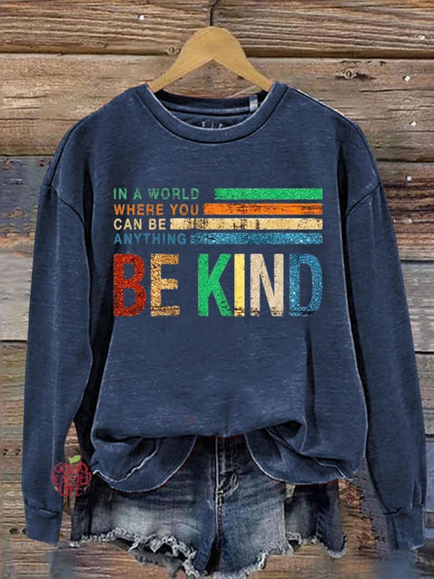 Be Kind Art Print Casual Sweatshirt