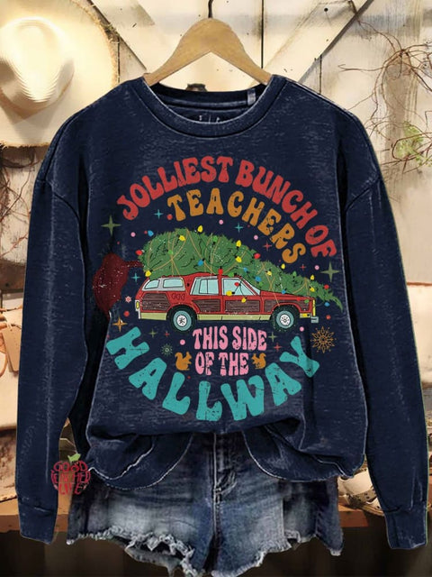 Jolliest Bunch Of Teachers This Side Of The Hallway Christmas Casual Sweatshirt