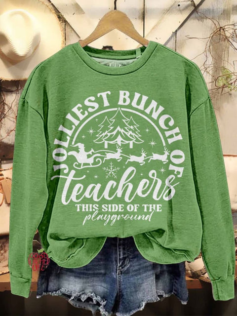 Jolliest Bunch of Teachers Christmas Casual Sweatshirt