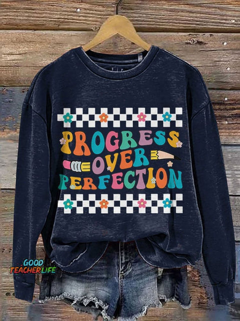 Progress Over Perfection Teacher Casual Print Sweatshirt