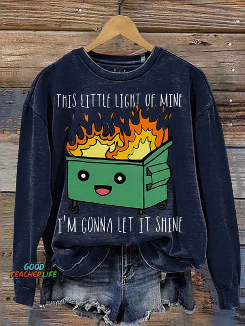 This Little Light Of Mine I'm Gonna Let It Shine Casual Print Sweatshirt