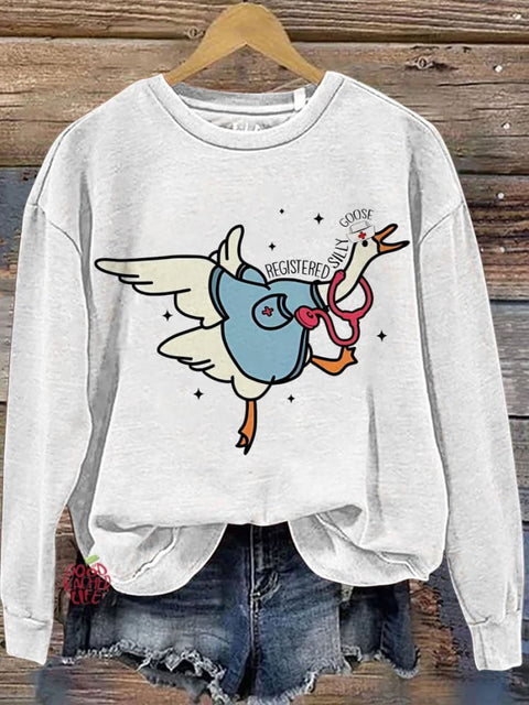 Nurse Silly Goose Casual  Sweatshirt