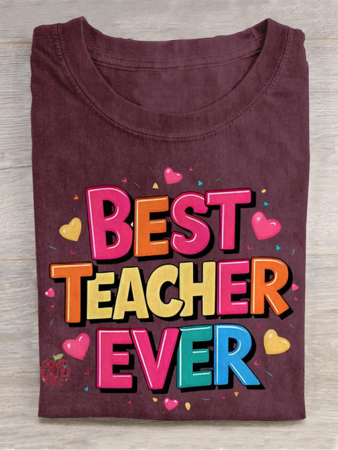 Best Teacher Ever Casual Print T-shirt