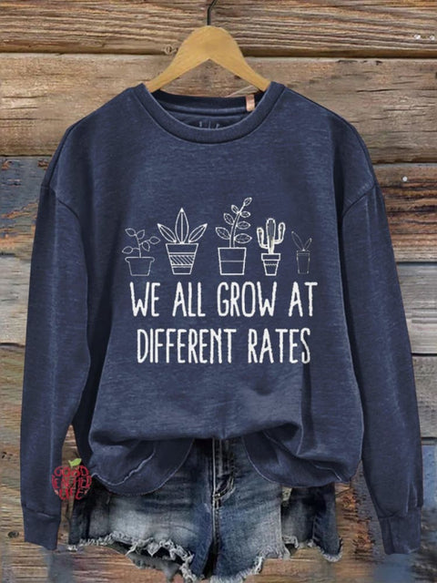 We All Grow At Different Rates Teacher Shirt Special Education Teacher  Casual  Sweatshirt