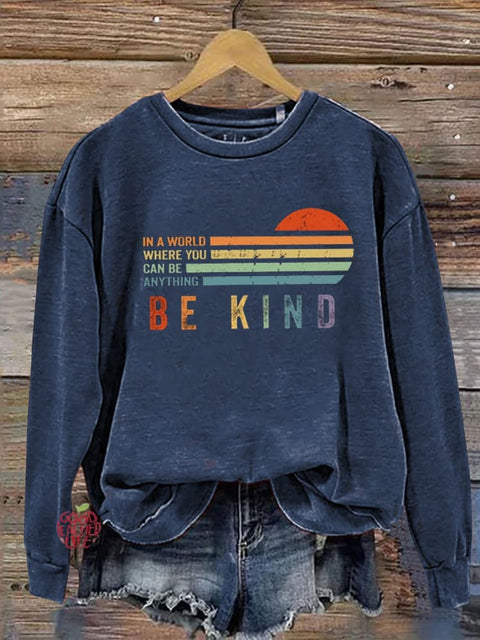 Unisex Women's Men's In A World Where You Can Be Anything Be Kind Suicide Prevention Mental Print Casual Hoodie