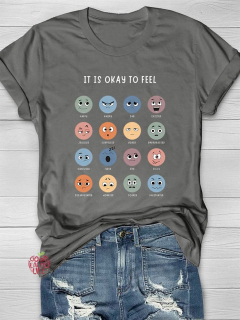 It's Okay To Feel Casual Print T-shirt