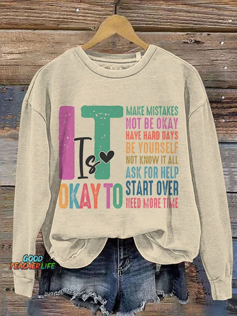 It's Okay To Make Some Mistakes Mental Health Casual Print Sweatshirt