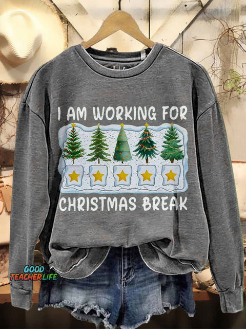 I'm Working For Christmas Break 5 Stars Casual Print Sweatshirt