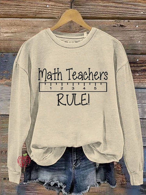 Math Teachers Rule Casual Print Sweatshirt