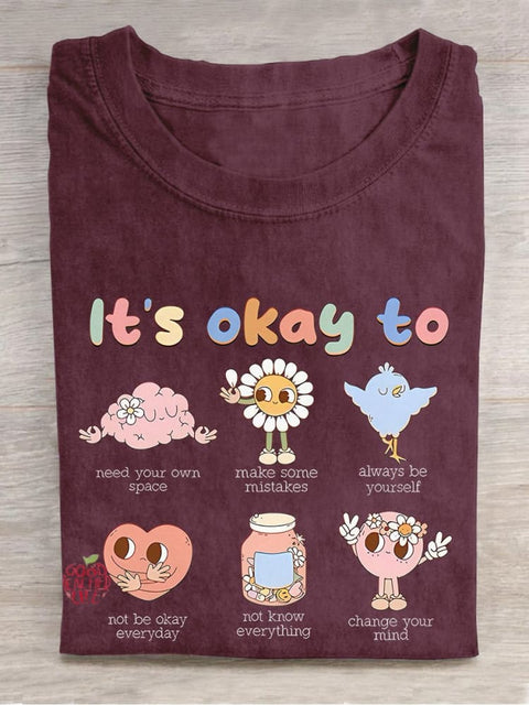 It's Okay To Make Some Motivational Mental Health Matters Special Education Teacher Casual Print T-shirt