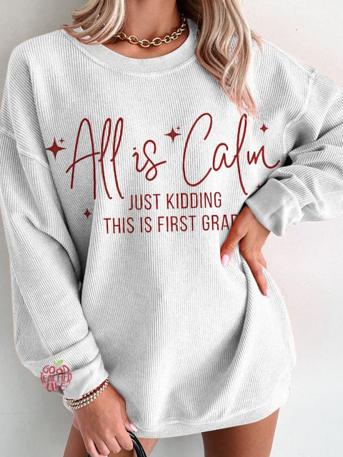 Christmas All is Calm Shirt for Teachers Women's  Casual Print Corduroy Sweatshirt