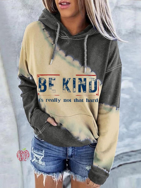 Women's Be Kind It's Really Not That Hard Casual Sweatshirt