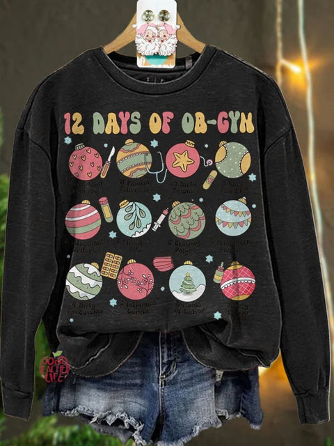 Christmas 12 Days Of OBGYN Casual  Sweatshirt