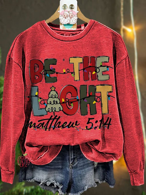 Christmas Light Trendy Christmas Be The Light Casual Sweatshirt