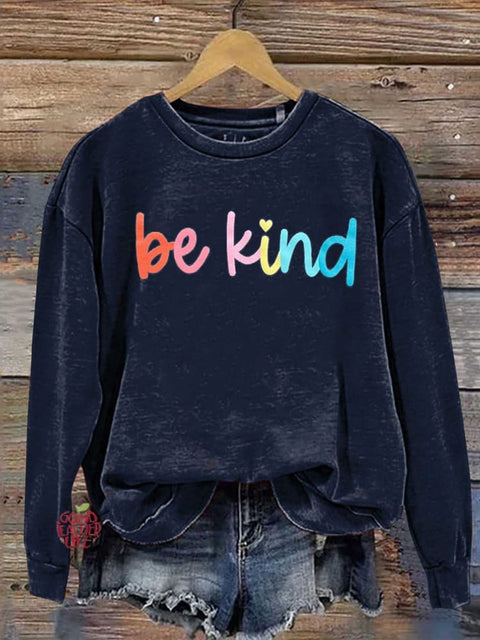 Be Kind Kindness Pride Rainbow Love Gradient Print Casual Sweatshirt