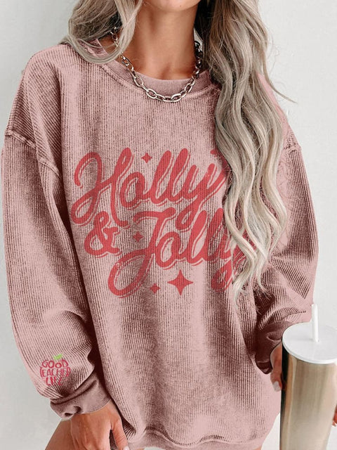 Christmas Holly & Jolly Women's  Casual Print Corduroy Sweatshirt