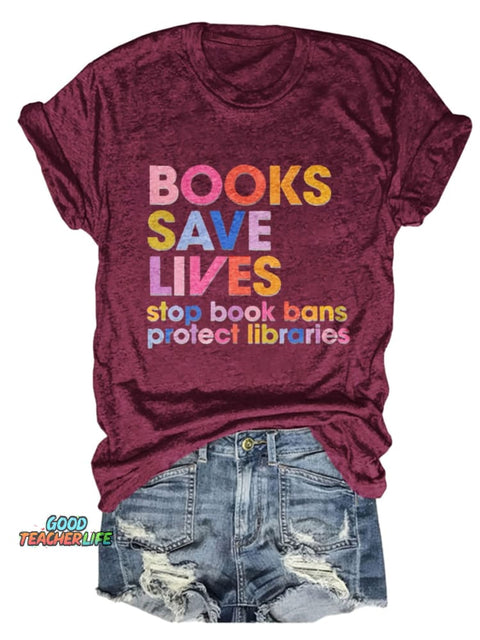 Books Save Lives Design Print T-shirt