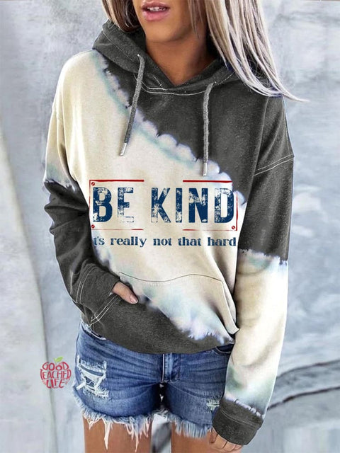 Women's Be Kind It's Really Not That Hard Casual Sweatshirt